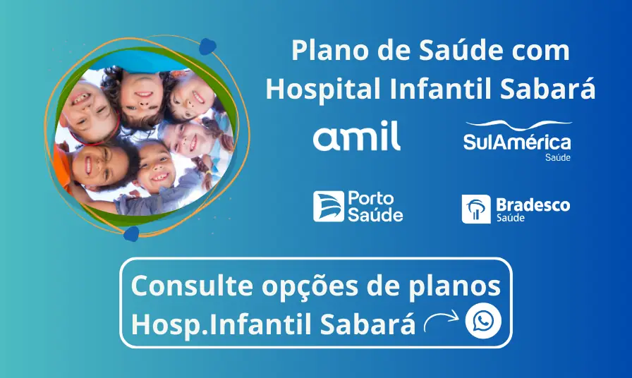 Consulte opções de planos de saúde com Hospital Infantil Sabará