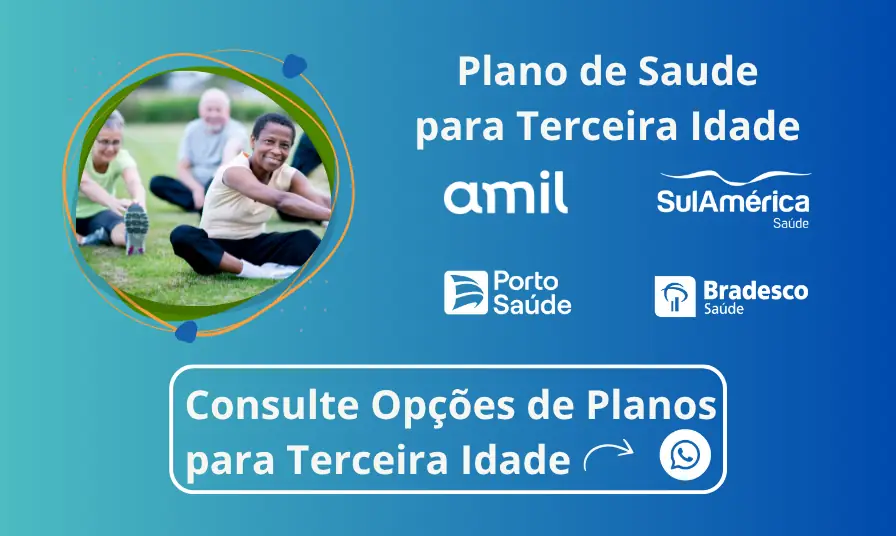 Consulte Plano de Saúde para Terceira Idade